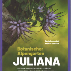 Botanischer Alpengarten Juliana